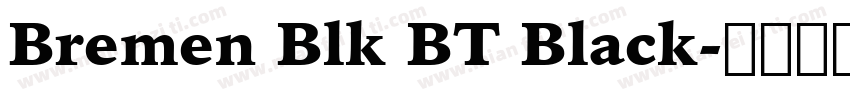 Bremen Blk BT Black字体转换